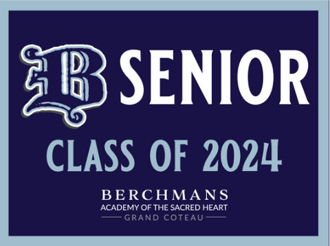 Berchmans Class of 2024 Yard Sign