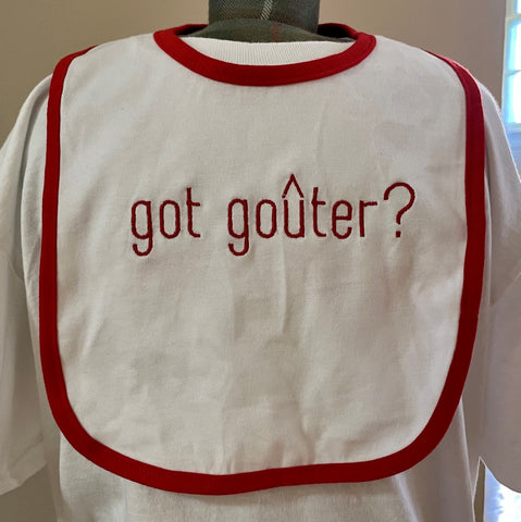 "Got Gouter?" Bibs