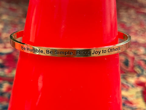 Jewelry - Be Humble, Be Simple, Bring Joy to Others Cuff Bracelet